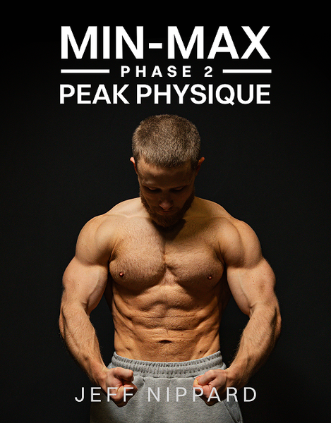 PRE-ORDER: THE MIN-MAX PROGRAM PHASE 2 – Jeff Nippard Fitness