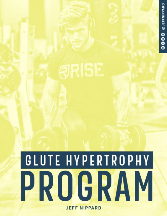 Glute Hypertrophy Program | Jeff Nippard Fitness