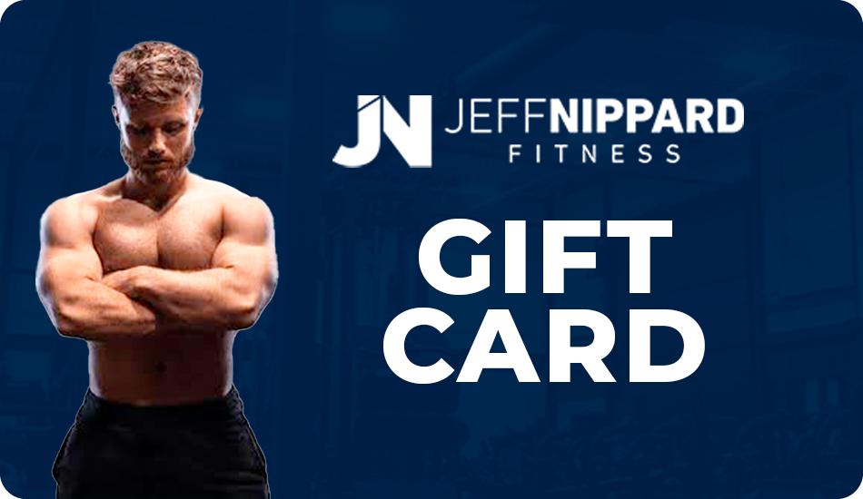Jeff Nippard Fitness Gift Card | Jeff Nippard Fitness